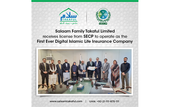 Salaam Family Takaful Limited receives license from SECP to operate as the First Ever Digital Islamic Life Insurance Company