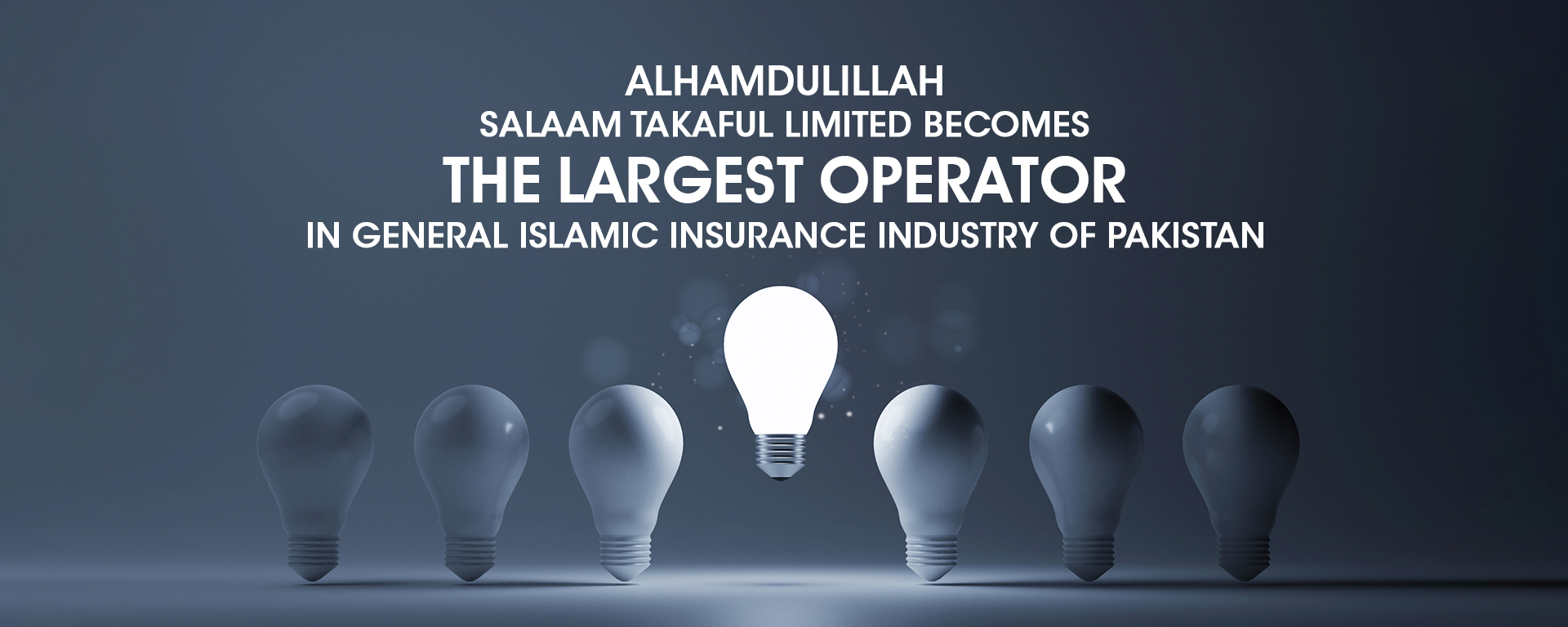 SALAAM TAKAFUL LIMITED BECOMES THE LARGEST OPERATOR IN GENERAL ISLAMIC INSURANCE INDUSTRY OF PAKISTAN